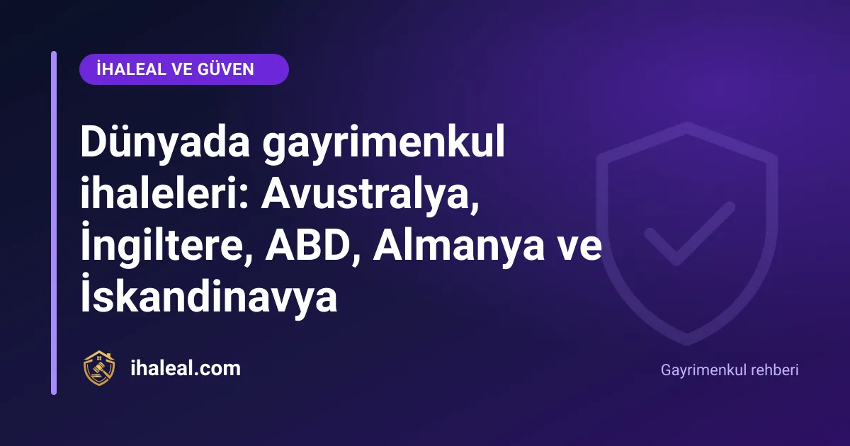 Dünyada gayrimenkul ihaleleri: Avustralya, İngiltere, ABD, Almanya ve İskandinavya