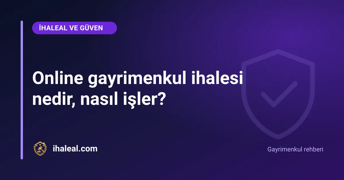Online gayrimenkul ihalesi nedir, nasıl işler?