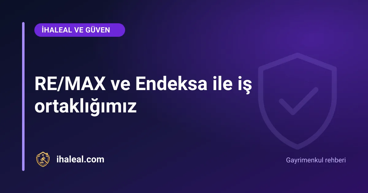 RE/MAX ve Endeksa ile iş ortaklığımız